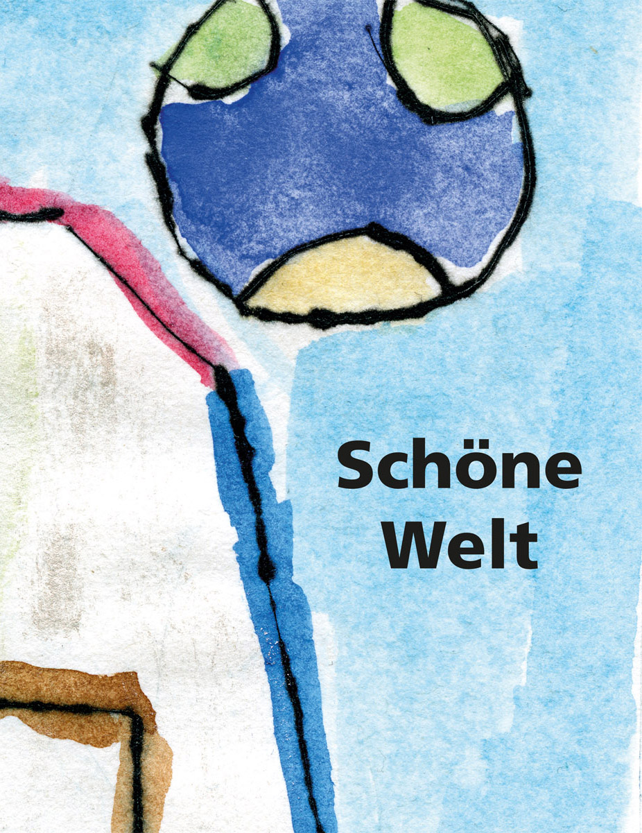 Schoene Welt